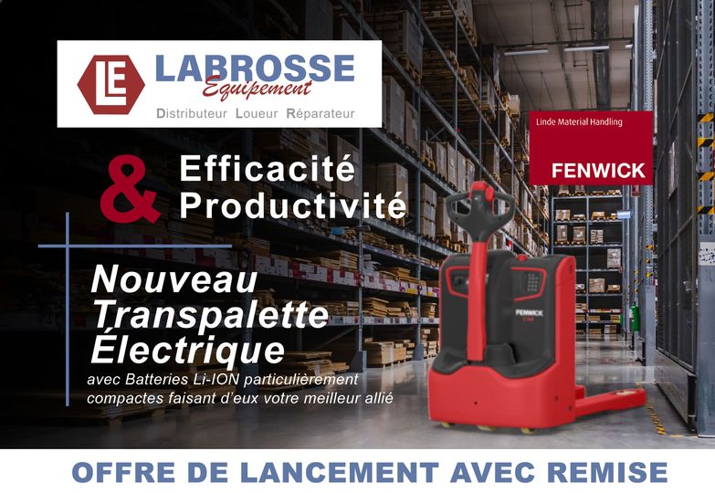 Offre Labrosse Équipement Fenwick